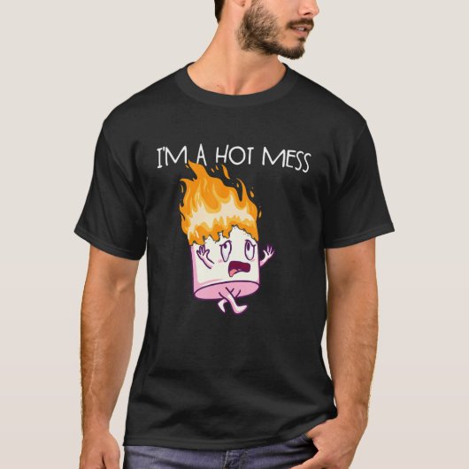 Ik ben 'n hot Mess S'Mores Marshmallow Camping Smo T-shirt (Voorkant)