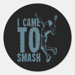 Ik ben naar de Badminton Shuttle geweest Ronde Sticker
