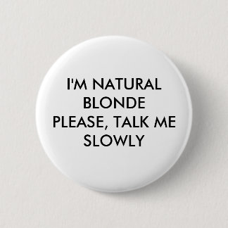 IK BEN NATUURLIJK ZWART, LEES ME LANG RONDE BUTTON 5,7 CM