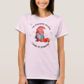 Ik ben Naughty Gnome - Ik piek in Cadeaus T-Shirt (Voorkant)