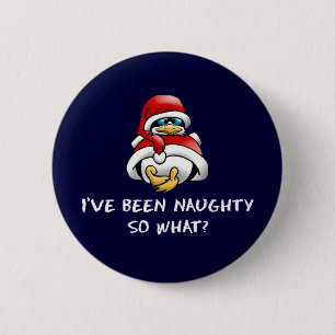 Ik ben Naughty Penguin geweest Ronde Button 5,7 Cm