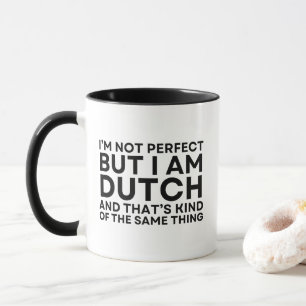 Ik Ben Nederlands En Dat Is Min Of Meer Hetzelfe Mok