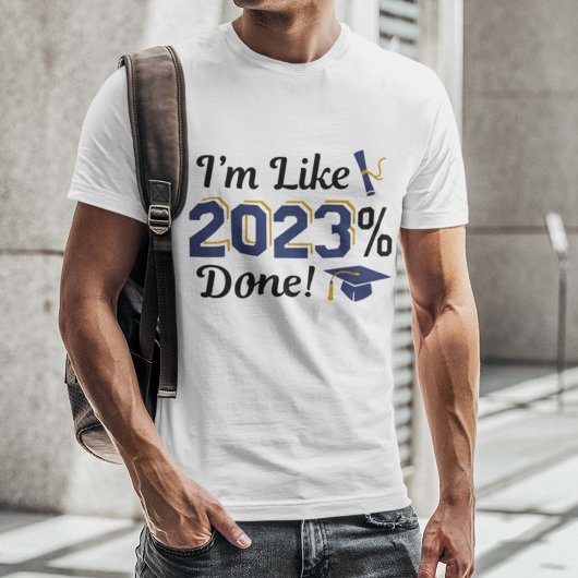 Ik ben net 2023 procent klaar t-shirt