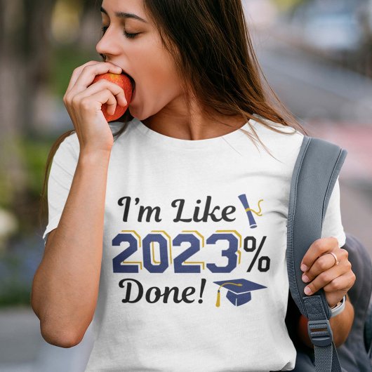 Ik ben net 2023 procent klaar t-shirt