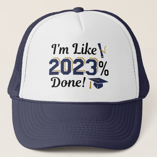 Ik ben net 2023 procent klaar trucker pet (Voorkant)