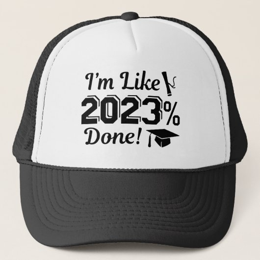 Ik ben net 2023 procent klaar trucker pet (Voorkant)