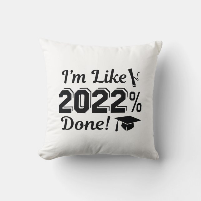 Ik ben net als 2022 procent klaar kussen (Voorkant)