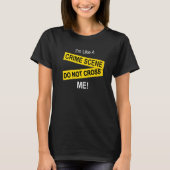 Ik ben net een criminaliteitscène.. ... ... ... .. t-shirt (Voorkant)