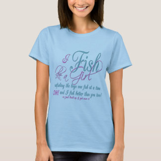 Ik ben net een meisje dat Vist. T-shirt