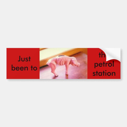 Ik ben net naar het benzinestation geweest. bumpersticker (Voorkant)