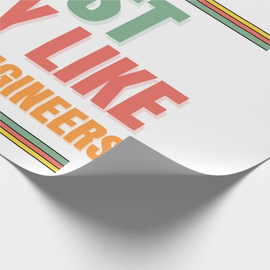 ik ben net net als elektrische ingenieurs cadeaupapier (Hoek)