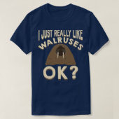 Ik ben net net als Walrussen, Dierenvriend Gift. T-shirt (Design voorkant)