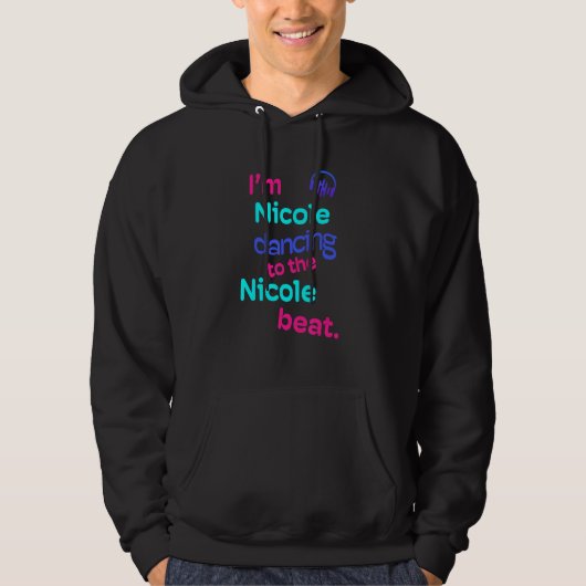 Ik ben Nicole die danst op de Nicole Hoodie (Voorkant)