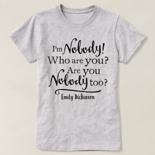 Ik ben niemand Quote T-shirt (Design voorkant)