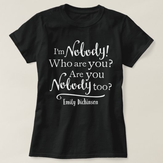 Ik ben niemand Quote T-shirt (Design voorkant)