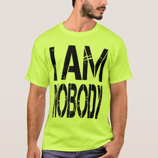 Ik ben niemand t-shirt (Voorkant)
