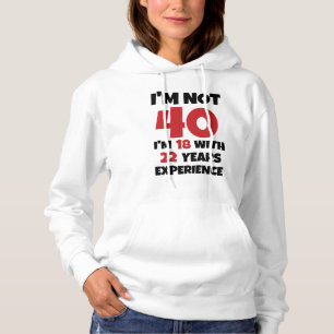 Ik ben niet 40 hoodie