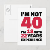 Ik ben niet 40 jaar verjaardags briefkaart (Voorkant / Achterkant)