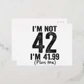 Ik ben niet 42 m'n 41.99 plus belastinggeld. folie uitnodiging briefkaart (Voorkant / Achterkant)