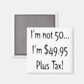 Ik ben niet 50 50e verjaardag cadeautjes magneet (Voorkant / Achterkant)