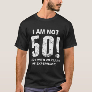 Ik ben niet 50! 50ste verjaardag t-shirt