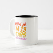 Ik ben niet 50, ik ben 29 jaar en 252 maanden tweekleurige koffiemok (Voorkant links)
