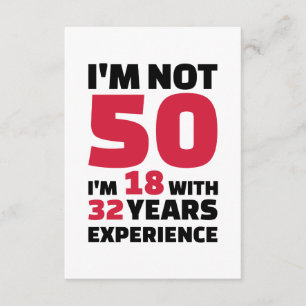 Ik ben niet 50 jaar jarig kaart