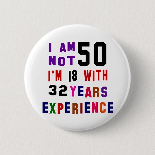 Ik ben niet 50 ronde button 5,7 cm (Voorkant)
