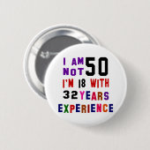 Ik ben niet 50 ronde button 5,7 cm (Voorkant /achterkant)