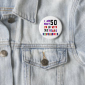 Ik ben niet 50 ronde button 5,7 cm (In situ)
