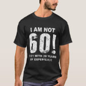 Ik ben niet 60! 60e verjaardag t-shirt (Voorkant)