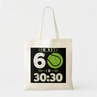 Ik ben niet 60 jaar oude grappige Tennis 60e verja Tote Bag