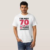 Ik ben niet 70 jaar oud t-shirt (Voorkant volledig)