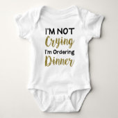 Ik ben niet aan het drogen dat ik een diner bestel romper (Voorkant)