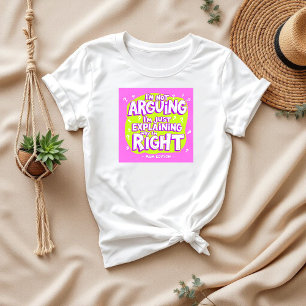 Ik ben niet aan het ruziën Grappig Moederdag cad T-shirt