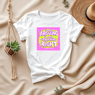 Ik ben niet aan het ruziën | Grappig Moederdag cad T-shirt
