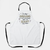 Ik ben niet aan het ruziën | Sarcastisch Gezegde | Schort (Voorkant)