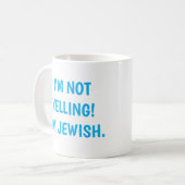 Ik ben niet aan het schreeuwen. Ik ben joods luidr Koffiemok (Voorkant links)