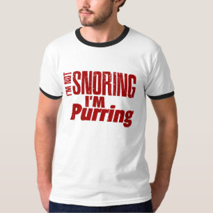 Ik ben niet aan het snurken dat ik Gesponnen heb. T-shirt