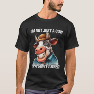 Ik ben niet alleen een Koe, ik ben een Koe boer T-shirt