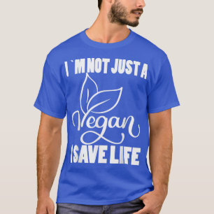 Ik ben niet alleen een Vegan I Save Life Vegetaria T-shirt