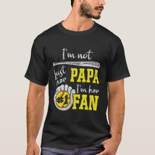 Ik ben niet alleen haar papa ik ben haar 1 fan tro t-shirt