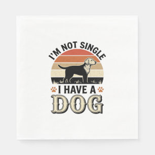 Ik ben niet alleen, ik heb een hond vintage shirt  servet