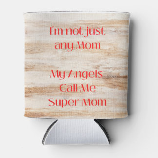 Ik ben niet alleen maar een mama, Super Mam op een Blikjeskoeler