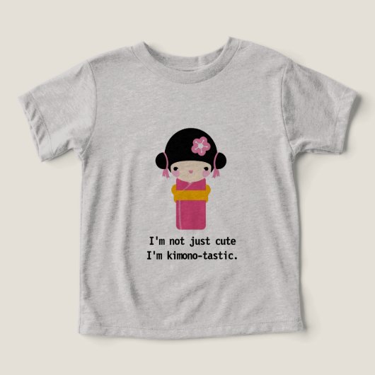 Ik ben niet alleen schattig; ik ben kimono-tastisc (Design voorkant)