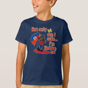 Ik ben niet alleen schattig, ik ben ook Haïtiaans. T-shirt
