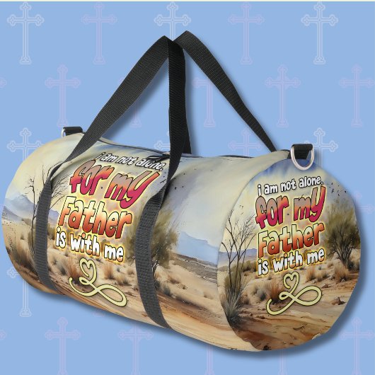 Ik ben niet alleen, want mijn vader is bij mij plunjezak