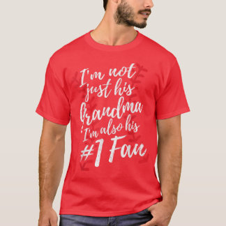 Ik ben niet alleen zijn grootmoeder... ik ben z'n  t-shirt