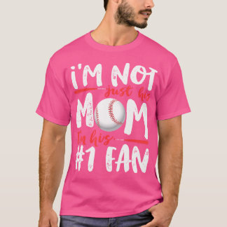 Ik ben niet alleen zijn moeder nummer 1 fan honkba t-shirt
