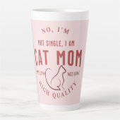 ik ben niet alleenstaand , ik ben kattemoeder van  latte mok (Voorkant)